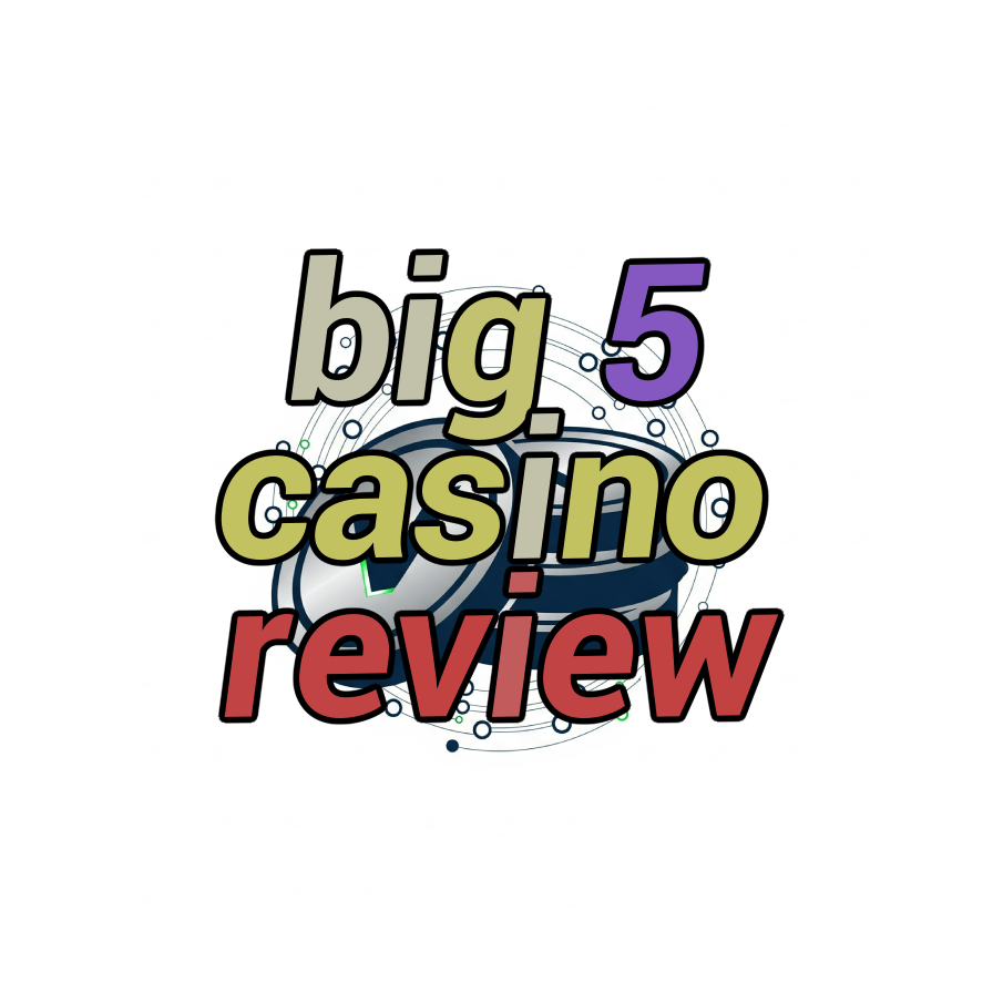 big 5 casino review